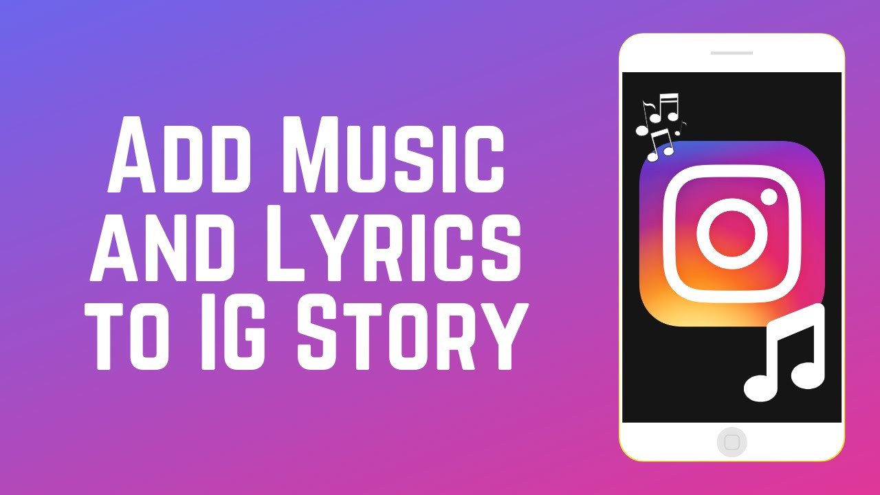 How to Add Song Lyrics To Instagram Story