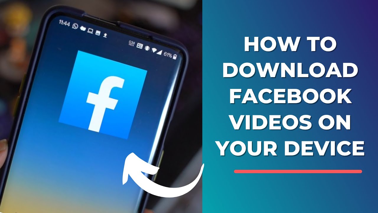 How To Download A Video From Facebook On All Devices