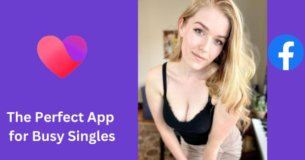 Facebook Dating: The Perfect App for Busy Singles - How to Create a Facebook Dating Profile