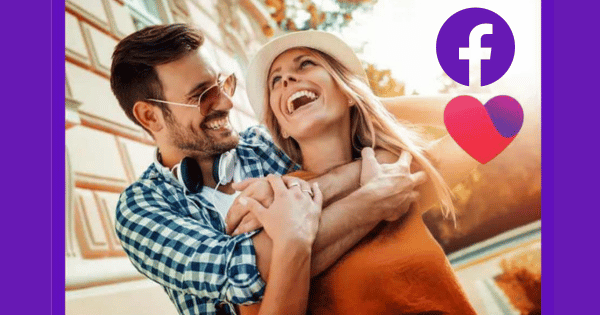 Facebook Dating: Find Your Soul Mate – Start Your Dating Profile