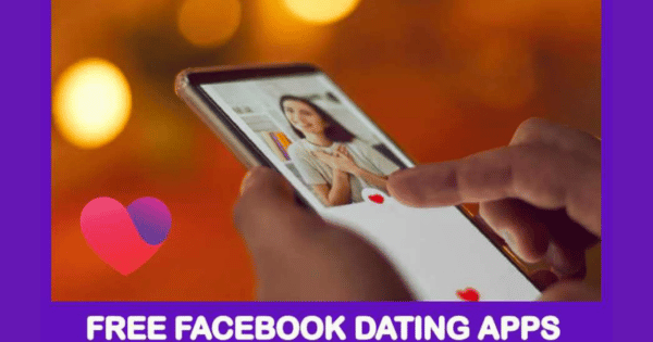 Free Facebook Dating Apps – Get a Free Facebook Dating App Now