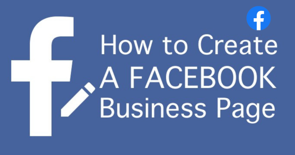 How to Create a Business Facebook Page
