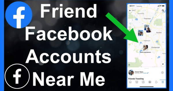 How to Find Friends on Facebook Near Me by Location
